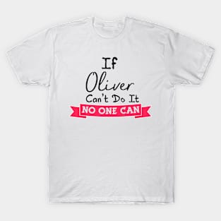 My Name is Oliver Gifts for Boys Named Oliver T-Shirt